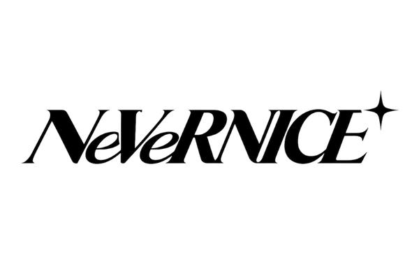 NeVeRNICE
